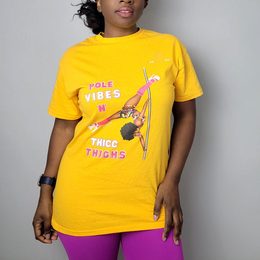 Pole Vibes N Thicc Thighs Yellow T-Shirt