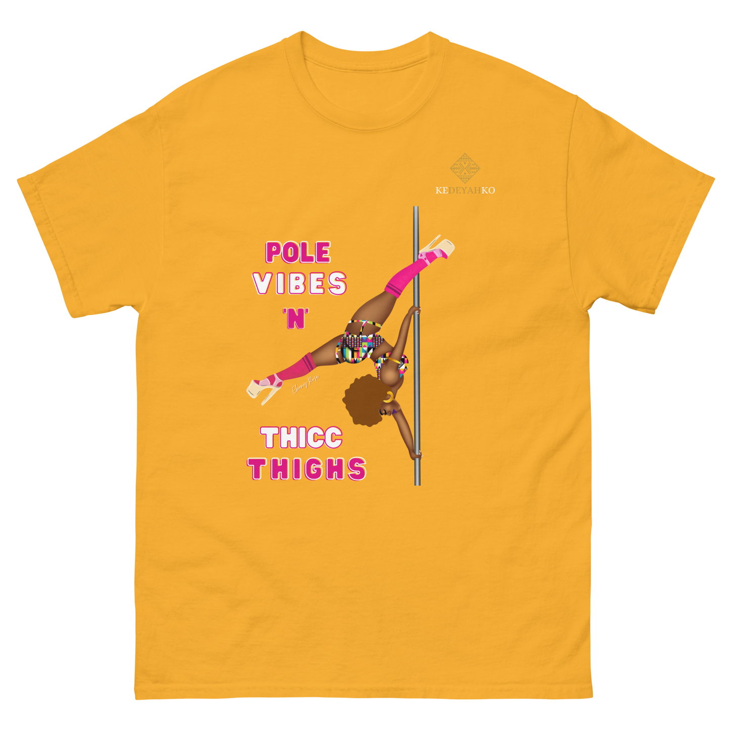 Yellow unisex t-shirt  featuring a black pole dancer wearing bright African inspired Afrocentric garter pole shorts and sports top. Bright pink knee socks and clear platform heels in an extended butterfly pole pose with slogan affirmation pole vibes n thicc vibes