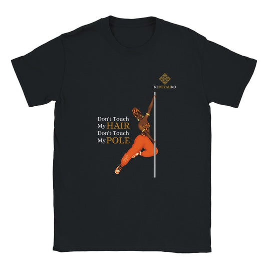 Sample Sale - Nyala  “Don't Touch My Hair” Unisex T-shirt - Black